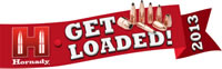 Hornady Get Loaded 2013 Hornady Get Loaded 2013