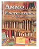Blue Book 1st Edition Ammo Encyclopedia 188676879X