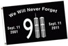 PS 9/11 We WIll Never Forget Flag (911FLAG)