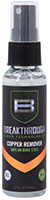 Breakthrough Copper Remover, 2 oz (BTCR2OZ)