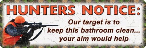 Rivers Edge Products Hunters Notice Tin Sign