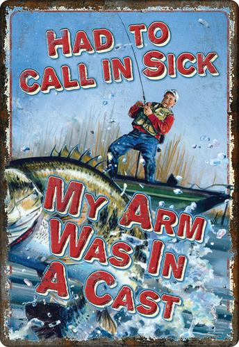 Rivers Edge Products My Arms in a Cast Tin Sign