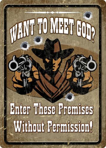 Rivers Edge Products Want To Meet God Tin Sign