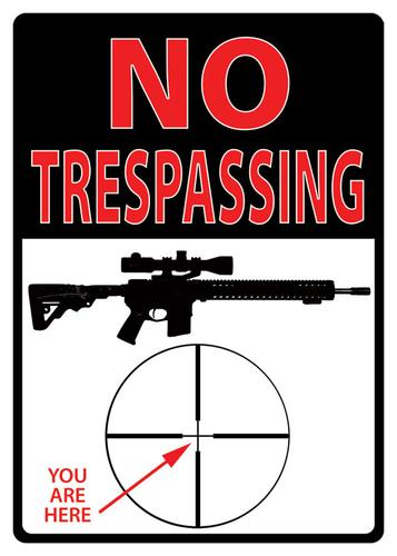 Rivers Edge Products No Trespassing You Are Here Tin Sign