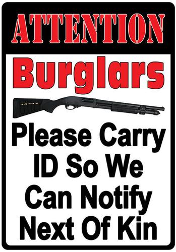 Rivers Edge Products Attention Burglers Tin Sign (2250)
