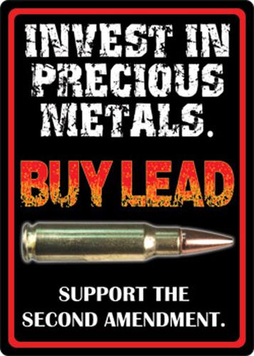 Rivers Edge Products Invest in Precious Metals Tin Sign