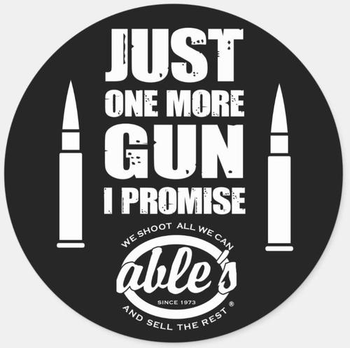 Able's CAR/SUV Window Sticker, 3", Just One More Gun (STICKERG)