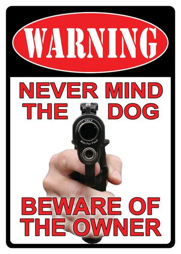Rivers Edge Products Warning/NeverMind Dog Tin Sign