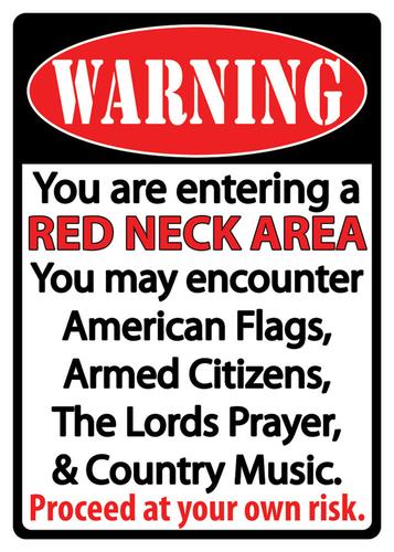 Rivers Edge Products Warning Redneck Tin Sign