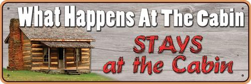 Rivers Edge Products What Happens at The Cabin Tin Sign