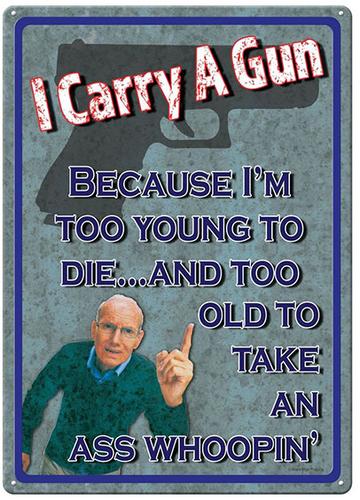 Rivers Edge Products Too Young to Die Tin Sign