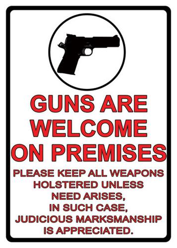 Rivers Edge Products Guns are Welcome Tin Sign