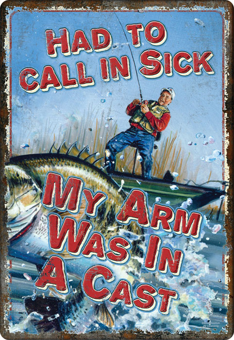 Rivers Edge Products My Arms in a Cast Tin Sign (1459)