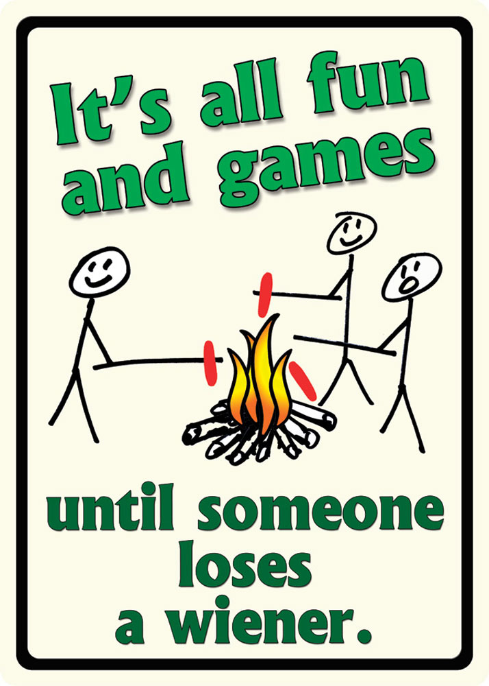 Rivers Edge Products Its All Fun and Games Tin Sign (1491)
