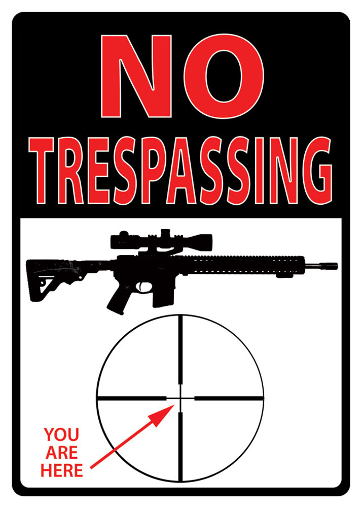 Rivers Edge Products No Trespassing You Are Here Tin Sign (1498)