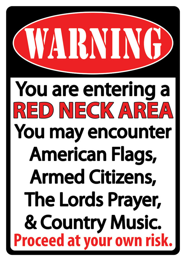 Rivers Edge Products Warning Redneck Tin Sign (1518)