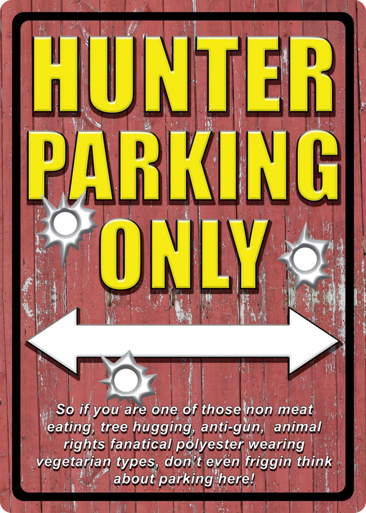 Rivers Edge Products Hunter No Parking Tin Sign (1520)