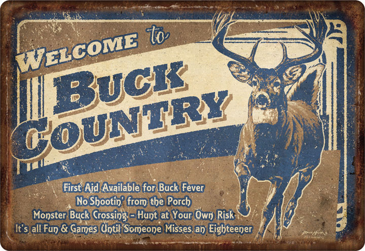 Rivers Edge Products Buck Country Tin Sign (1534)