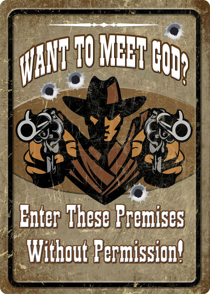 Rivers Edge Products Want To Meet God Tin Sign (1592)